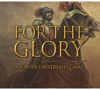 For The Glory: A Europa Universalis Game PC Steam CD Key