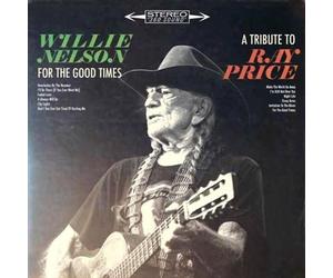 For The Good Times: A Tribute To Ray Price - Willie Nelson Compact Disc