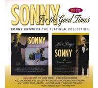 For the good times - the platinum collection by Sonny Knowles