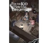 For the Kid I Saw in My Dreams, Vol. 10