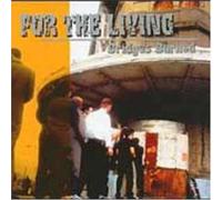 For the Living - Bridges Burned