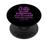 For The Lord Loveth Judgment Psalm 37:28 Bible Scripture God PopSockets Adhesive PopGrip