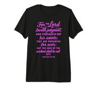 for The Lord Loveth Judgment Psalm 37:28 Bible Scripture God Premium T-Shirt
