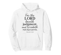 For The Lord Loveth Judgment Psalm 37:28 Bible Scripture God Pullover Hoodie
