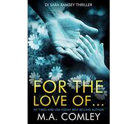 For the Love of...: 8 (DI Sara Ramsey)