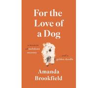 For the Love of a Dog