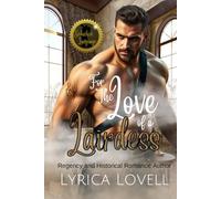 For the Love of a Lairdess: A Scottish Highlander Historical Romance (Lords of Seductive Language)