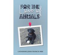 For the Love of Animals