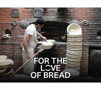 For the Love of Bread