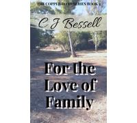 For The Love of Family: The Bryar Family Saga: 2 (Copper Road)