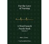 For the Love of Nursing: A Word Search Puzzle Book