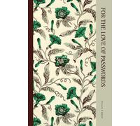 For The Love of Passwords: A Password Book with Notes, Internet Address Organizer Notebook, Password Book Keeper, Hardcover Journal, Website Logins, Email Accounts