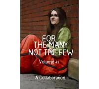 For The Many Not The Few Volume 41