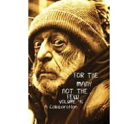 For The Many Not The Few Volume 45