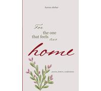 For The One That Feels Like Home