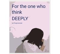 For the one who think deeply (Woven by Maladaptive Daydreaming)