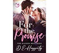 For The Promise: a fake marriage, opposites attract small town romantic comedy: 2 (The Raider Brothers)