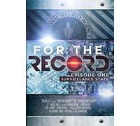 For the Record, Episode 1: Surveillance State