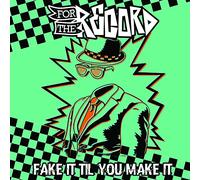 For the Record - Fake It Til You Make It