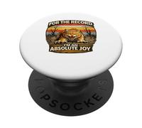 For The Record I'm an Absolute Joy - Angry Cat, Sarcasm PopSockets Adhesive PopGrip
