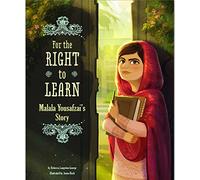 For the Right to Learn: Malala Yousafzai's Story (Encounter: Narrative Nonfiction Picture Books)