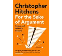 For the Sake of Argument – Essays and Minority Reports