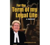 For the Term of my Legal Life: A Memoir