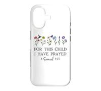 For this Child I Have Prayed Mom Praying Mama 1 Samuel 1:27 Case for iPhone 17
