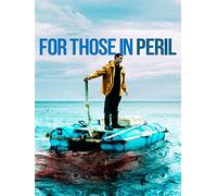 For Those In Peril