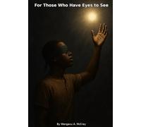For Those Who Have Eyes To See