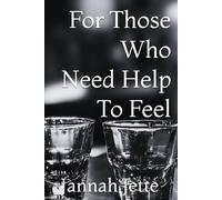 For Those Who Need Help To Feel (The Three Shots Series)