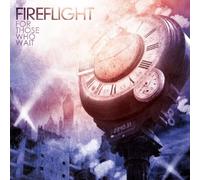 For Those Who Wait by FIREFLIGHT (2010-02-09)