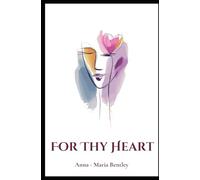 For Thy Heart: Lesbian Poems of the Heart