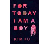 For Today I Am a Boy