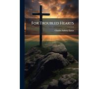 For Troubled Hearts
