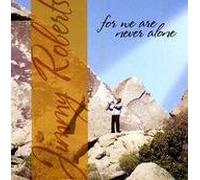 For We Are Never Alone