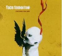 For Who You Are by Face Tomorrow (2003-11-03)