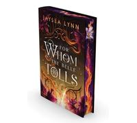 For Whom the Belle Tolls (Deluxe Limited Edition) by Jaysea Lynn (English) Hardc