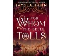 For Whom the Belle Tolls