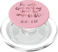 For With God Nothing Shall Be Impossible Bible Verse Faith PopSockets PopGrip for MagSafe