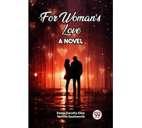For Woman's LoveA Novel (Edition2023)