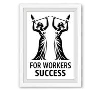 For Workers Success Typography Framed Wall Art Print A4 (29.7×21cm) White, Wall Decor for Living Room, Bedroom, Office & Home, Ready to Hang, Art Gift
