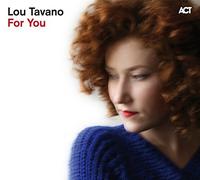 For You - Lou Tavano by Lou Tavano