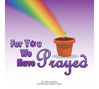 For You We Have Prayed