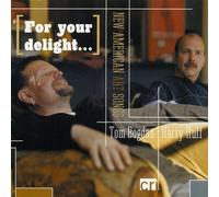 For Your Delight - New American Art Songs