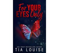 For Your Eyes Only: A forbidden, billionaire boss romance. (Hamiltown Heat: Special Edition Paperbacks)