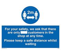 For your safety, we ask that there are only_ customers in the shop at any time. Please keep a saf