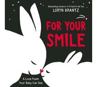 For Your Smile : A High Contrast Book For Newborns