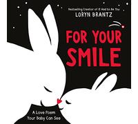 For Your Smile : A High Contrast Book For Newborns