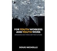 For youth workers and youth work: Speaking Out for a Better Future